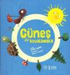 G&uuml;neş ile Kovalamaca