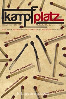 Kampfplatz Dergi Cilt:1 Sayı:3 Haziran 2013 - Bilinmeyen Yazar