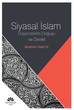 Siyasal İslam Düşüncesinin  Doğuşu ve Devlet