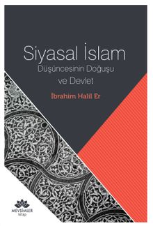 Siyasal İslam Düşüncesinin  Doğuşu ve Devlet