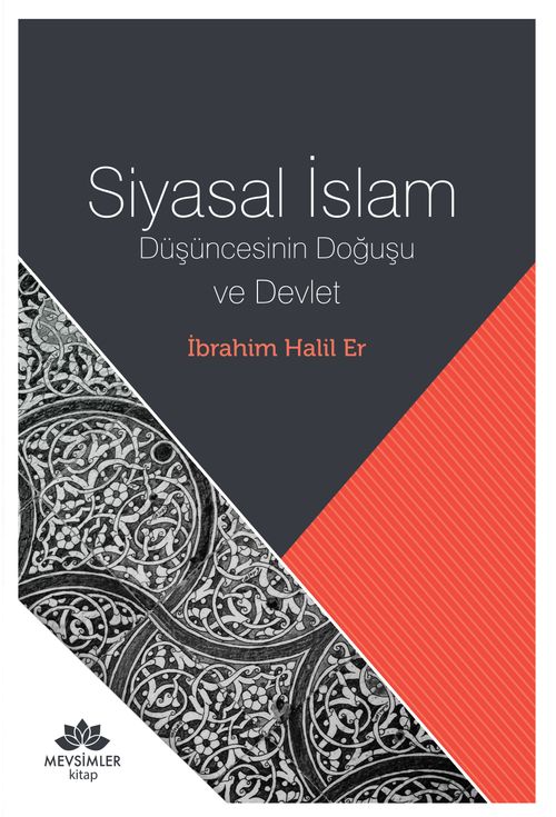 Siyasal İslam Düşüncesinin  Doğuşu ve Devlet