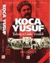 Koca Yusuf Yalnızca G&uuml;le Yenildi