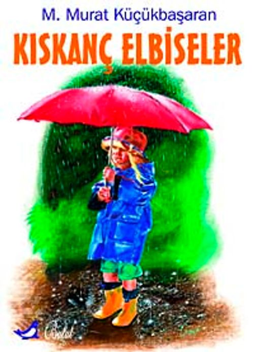 Kıskanç Elbiseler