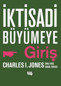 İktisadi Büyümeye Giriş