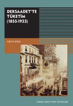 Dersaadet'te Tüketim (1855-1923)