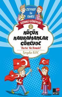 Küçük Kahramanlar Görevde / Gizemli Görevler 2