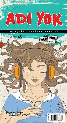 Adı Yok Sayı:65 Yaz 2013/ Mevsimlik Gençlik Edebiyat Dergisi