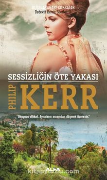 Sessizliğin Öte Yakası - Philip Kerr