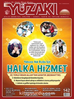 Yüzakı Aylık Edebiyat, Kültür, Sanat, Tarih ve Toplum Dergisi / Sayı:142 Aralık 2016