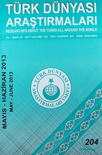 Türk Dünyası Araştırmaları Vakfı Dergisi Mayıs - Haziran 2013 Sayı: 204