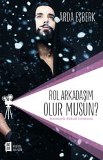 Rol Arkadaşım Olur Musun? & Sinemayla Ruhsal Dönüşüm