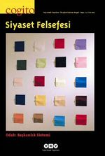 Cogito 74 Üç Aylık Düşünce Dergisi Yaz 2013 Siyaset Felsefesi