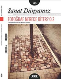 Sanat Dünyamız İki Aylık Kültür ve Sanat Dergisi Sayı:135 Temmuz - Ağustos 2013