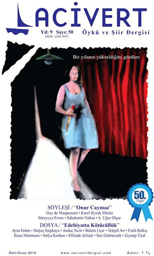 Lacivert Öykü ve Şiir Dergisi Yıl:9 Sayı:50 Mart-Nisan 2013