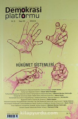 Demokrasi Platformu/Sayı:33 Yıl:9 Yaz 2013/ Üç Aylık Fikir-Kültür-Sanat ve Araştırma Dergisi