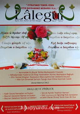 Lalegül Aylık İlim Kültür ve Fikir Dergisi Sayı:6 Ağustos 2013