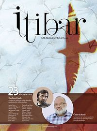 Sayı :23 Ağustos 2013 İtibar Edebiyat ve Fikriyat Dergisi