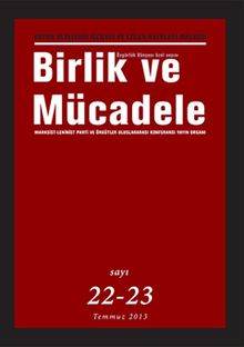 Birlik ve Mücadele Dergisi Sayı:22-23 Temmuz 2013