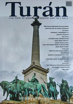 Turan İlim Fikir ve Medeniyet Dergisi / Sayı 20/ 2013