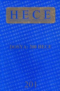 Sayı:201 Eylül 2013 Hece Aylık Edebiyat Dergisi