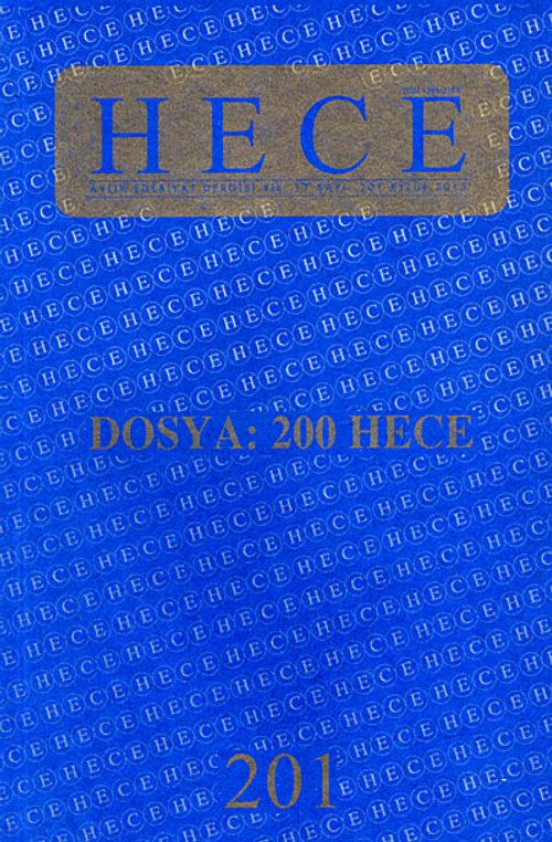 Sayı:201 Eylül 2013 Hece Aylık Edebiyat Dergisi