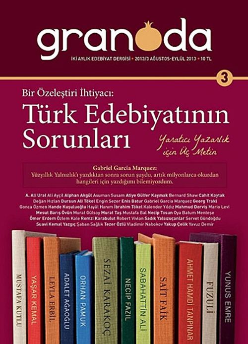 Granada İki Aylık Edebiyat Dergisi Sayı:3 Ağustos-Eylül 2013