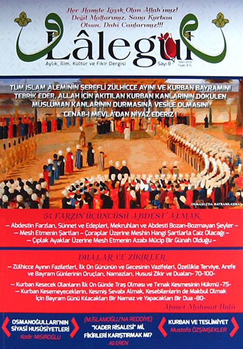Lalegül Aylık İlim Kültür ve Fikir Dergisi Sayı:8 Ekim 2013