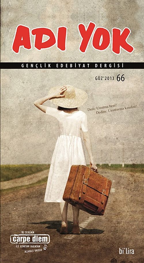 Adı Yok Sayı:66 Güz 2013/ Mevsimlik Gençlik Edebiyat Dergisi
