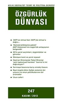 Özgürlük Dünyası / Aylık Sosyalist Teori ve Politika Dergisi / Kasım 2013 Sayı: 247