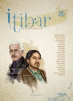 Sayı :26 Kasım 2013 İtibar Edebiyat ve Fikriyat Dergisi