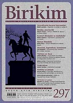 Birikim / Sayı:297 Yıl: 2014 / Aylık Sosyalist Kültür Dergisi