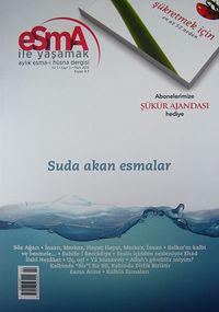 Esma İle Yaşamak Aylık Esma-i  Hüsna Dergisi Sayı:2 Mart 2013