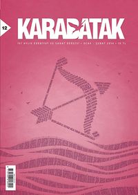 Karabatak İki Aylık Edebiyat ve Sanat Dergisi Ocak-Şubat 2014 Sayı:12