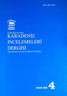 Uluslararası Karadeniz İncelemeleri Dergisi Sayı:4 Bahar 2008
