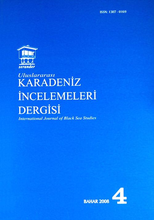 Uluslararası Karadeniz İncelemeleri Dergisi Sayı:4 Bahar 2008