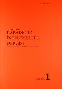 Karadeniz İncelemeleri Dergisi Sayı:1 Güz 2006