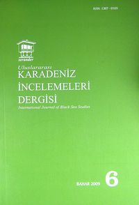 Uluslararası Karadeniz İncelemeleri Dergisi Sayı:6 Bahar 2009