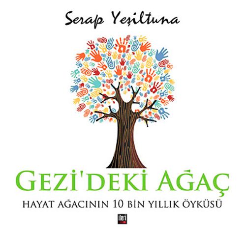 Gezi'deki Ağaç & Hayat Ağacının 10  Bin Yıllık Öyküsü
