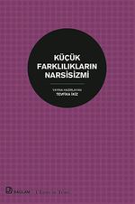 Küçük Farklılıkların Narsisizmi