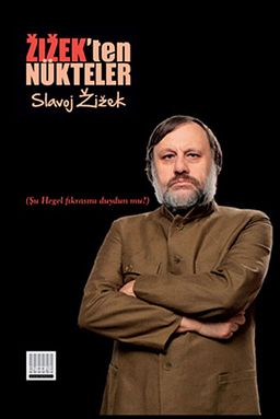 Zizek'ten Nükteler (Şu Hegel Fıkrasını Duydun Mu?) (Ciltli)