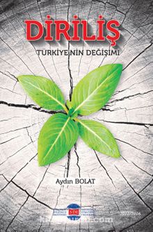 Diriliş & Türkiye’nin Değişimi