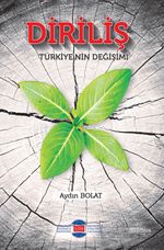 Diriliş & Türkiye'nin Değişimi