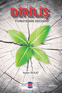 Diriliş & Türkiye’nin Değişimi