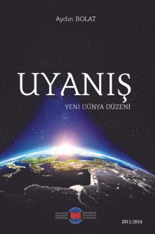 Uyanış & Yeni Dünya Düzeni