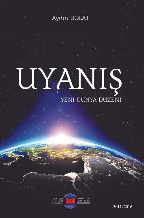 Uyanış & Yeni Dünya Düzeni