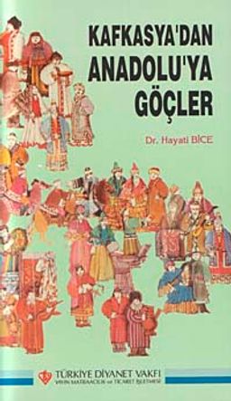Kafkasya'dan Anadolu'ya Göçler