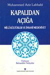 Kapalıdan A&ccedil;ığa Milli K&uuml;lt&uuml;rler ve İnsani Medeniyet