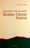 Emeviler Döneminde İktidar-Ulema İlişkisi
