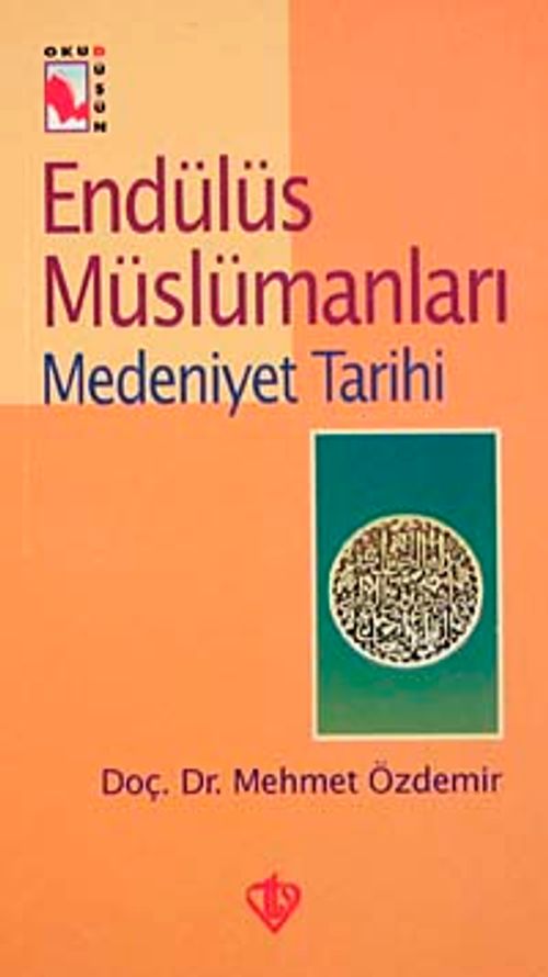 Endülüs Müslümanları-2 (Medeniyet Tarihi)