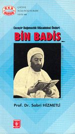 Cezayir Bağımsızlık Mücadelesi Önderi Bin Badis
